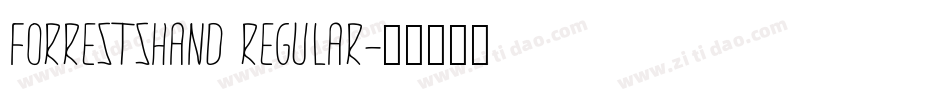 ForrestsHand Regular字体转换